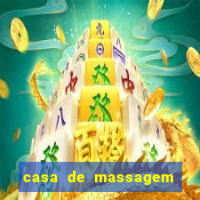 casa de massagem rua joaquim guarani